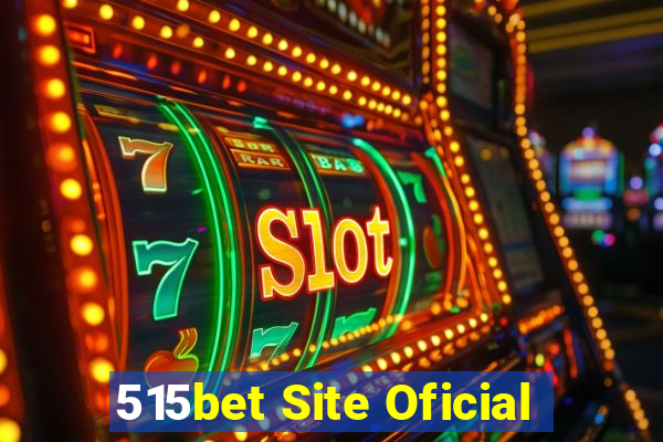 515bet Site Oficial